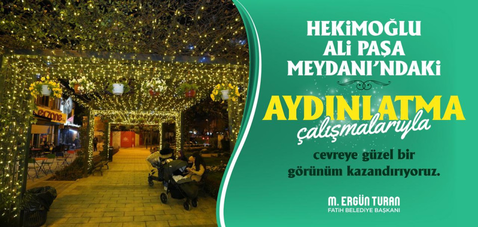 Hekimoğlu Ali Paşa Meydan Aydınlatma
