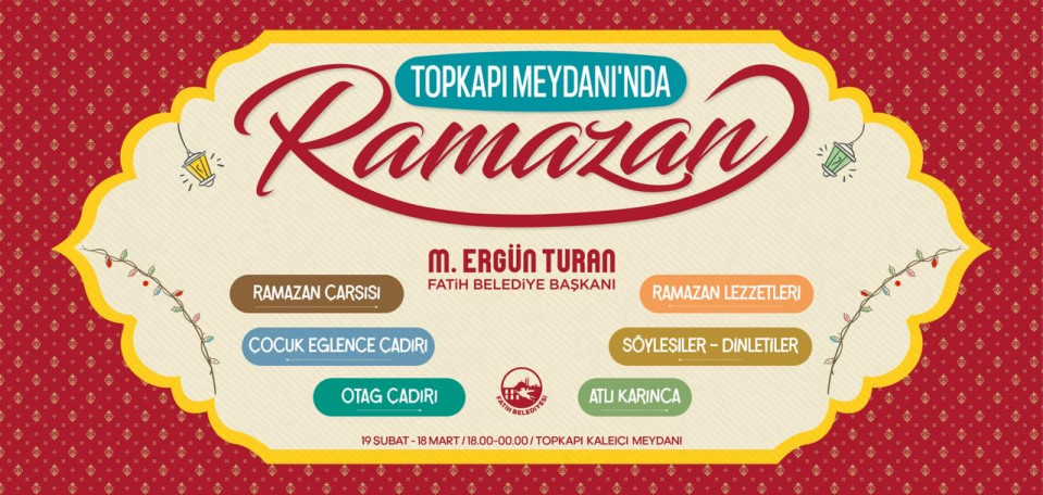 Topkapı Meydanı'nda Ramazan Topkapı Meydanı'nda Ramazan