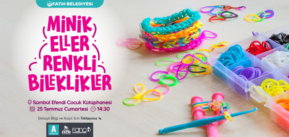 Minik Eller Renkli Bileklikler Minik Eller Renkli Bileklikler
