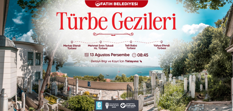 Türbe Gezileri Türbe Gezileri
