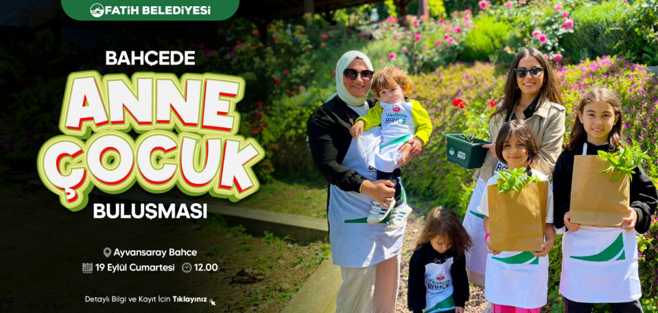 Anne-Çocuk Bahçe Buluşması Anne-Çocuk Bahçe Buluşması