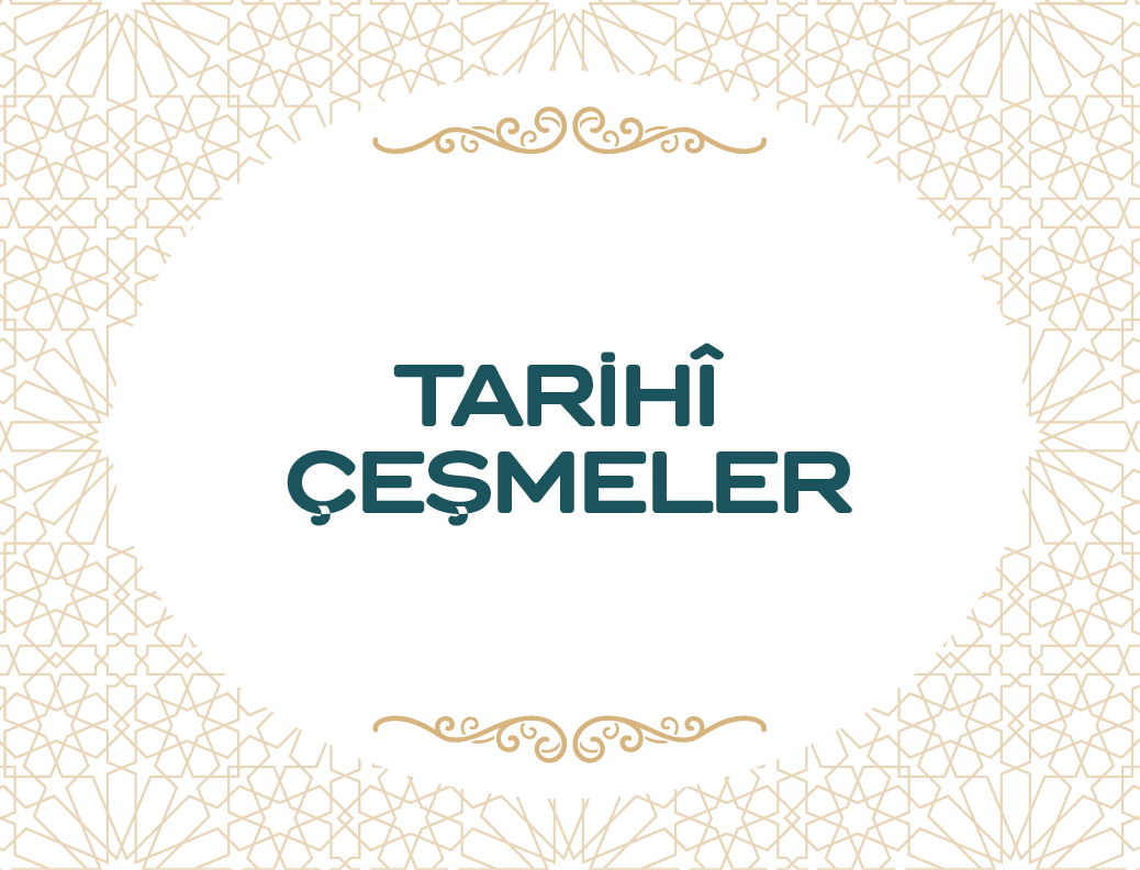 Tarihi Çeşmeler
