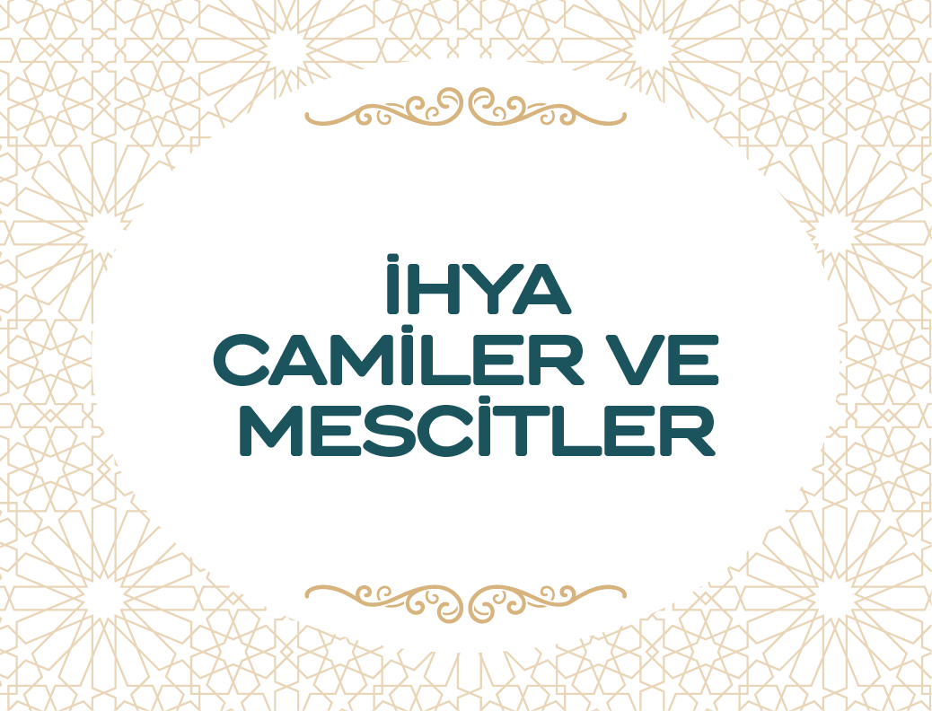 İhya Camiler ve Mescitler