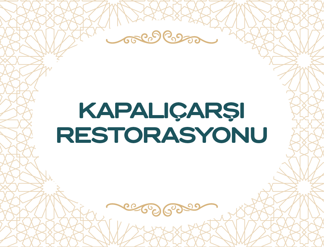 Kapalıçarşı Restorasyonu