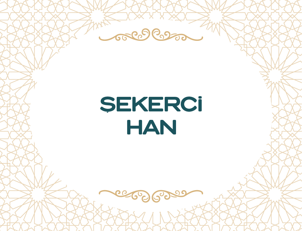 Şekerci Han Restorasyonu