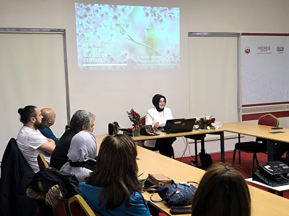 Divan Şiirinde Gül ve Bülbülün Anlam Dünyası Medrese Davutpaşa'da Değerlendirildi