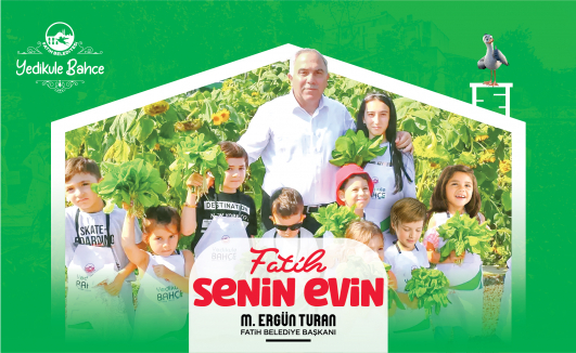Senin Evin yedikule bahçe