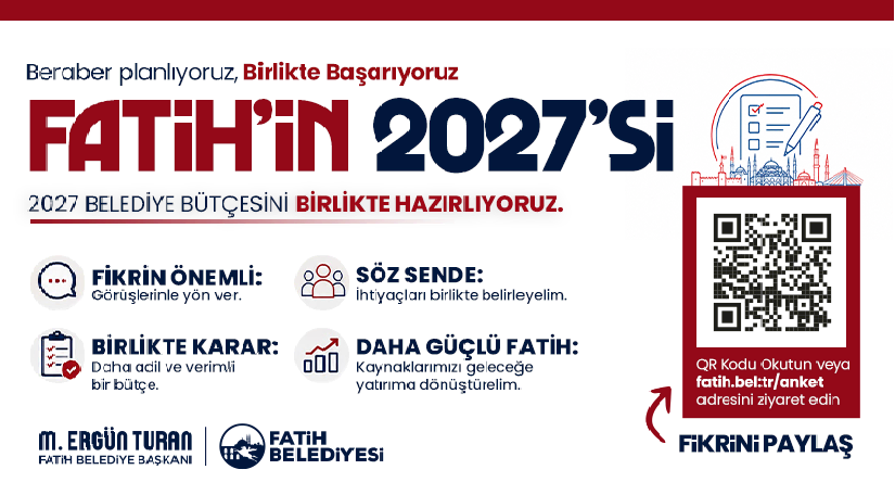 Fatih in 2027 Bütçesi Hemşehrilerimizin Görüşleriyle Birlikte Hazırlanıyor Fatih in 2027 Bütçesi Hemşehrilerimizin Görüşleriyle Birlikte Hazırlanıyor