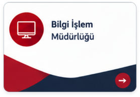 Bilgi İşlem Müdürlüğü