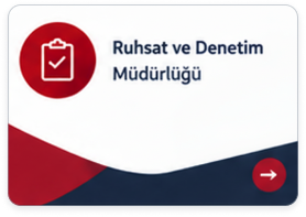 Ruhsat ve Denetim Müdürlüğü