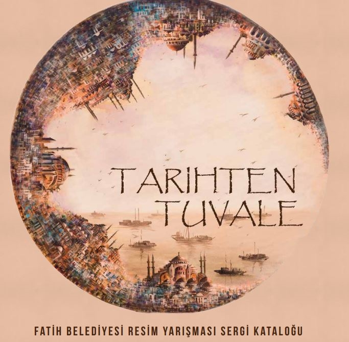 Tarihten Tuvale Resim Yarışması Sergi Kataloğu