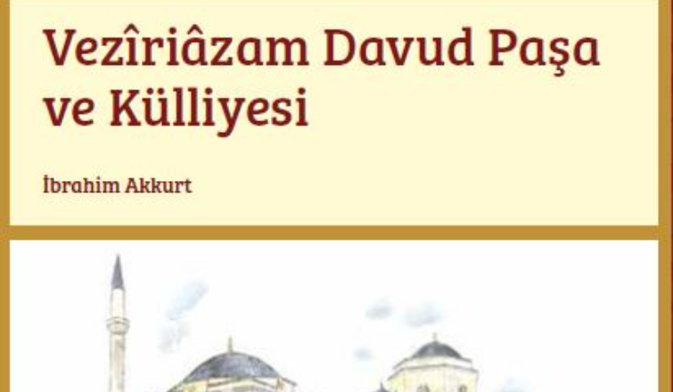 Veziriazam Davud Paşa ve Külliyesi