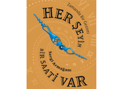 Her Şeyin Bir saati Var - Zamanda Bir Gezinti