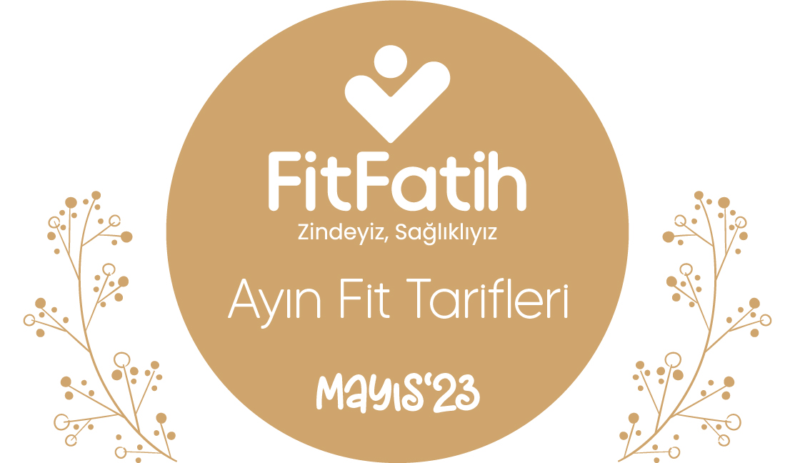 Fit Fatih Tarifleri Mayıs 2023