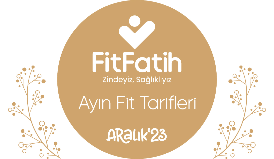 Fit Fatih Tarifleri Aralık 2023