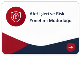 Afet İşleri ve Risk Yönetimi Müdürlüğü
