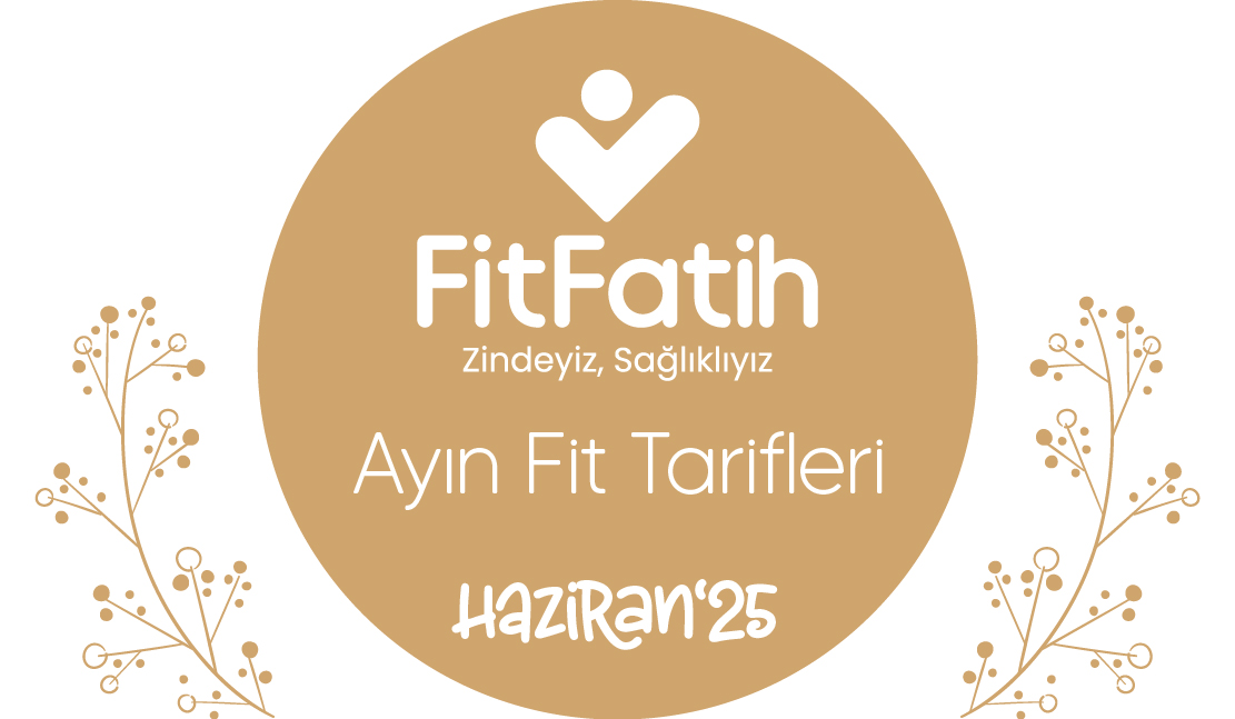 Fit Fatih Tarifleri Haziran 2025