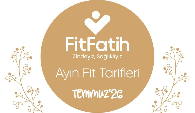 Fit Fatih Tarifleri Temmuz 2026