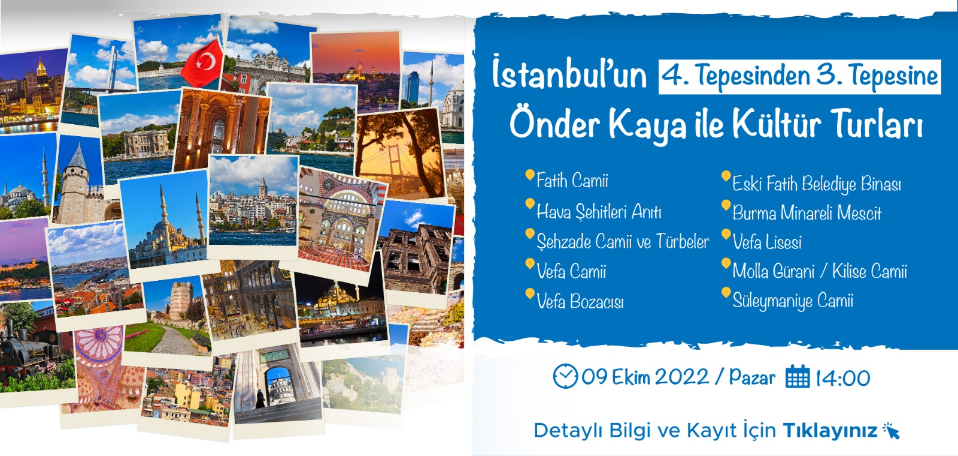 İstanbul'un 4 Tepesinden 3. Tepesine Önder Kaya ile Gezi Turları