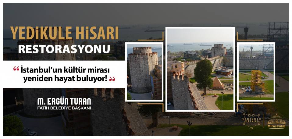 Yedikule Hisarı Restorasyonu