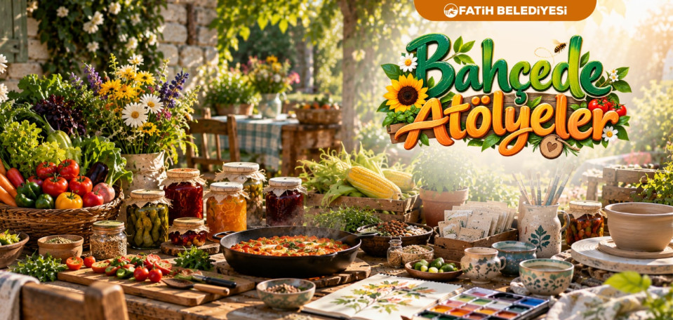 Bahçede Atölyeler