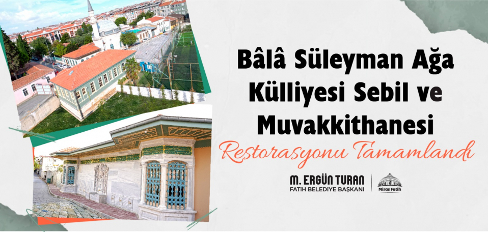 Bala Süleyman ağa külliyesi