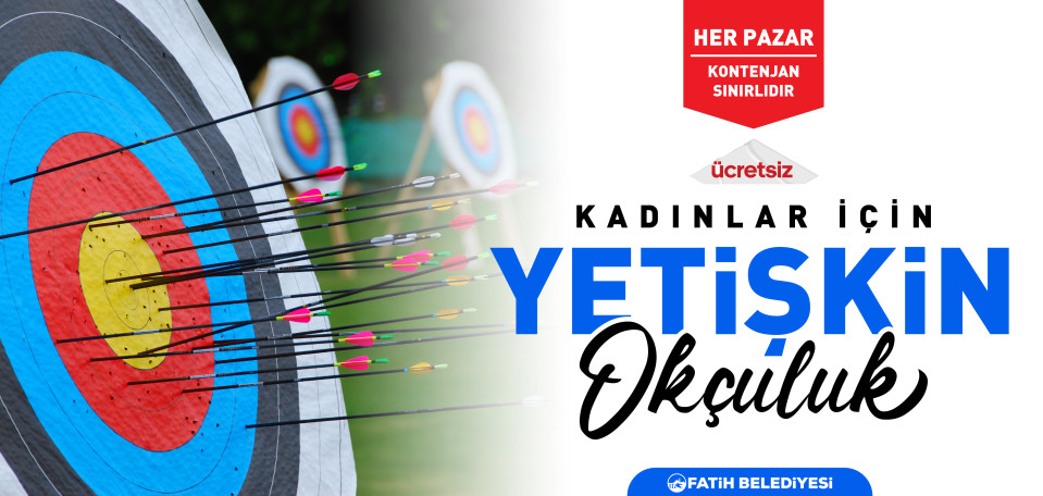 Kadınlar İçin Yetişkin Okçuluk Eğitimi