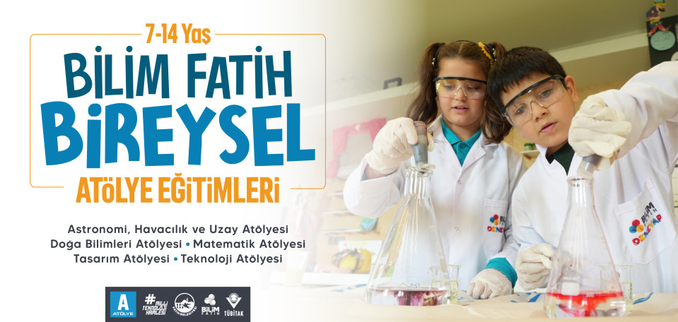 Bilim Fatih Hafta Sonu Atölye Eğitimleri