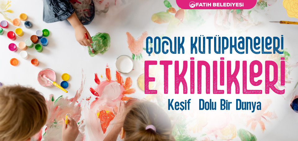 Çocuk Kütüphaneleri Etkinlikleri