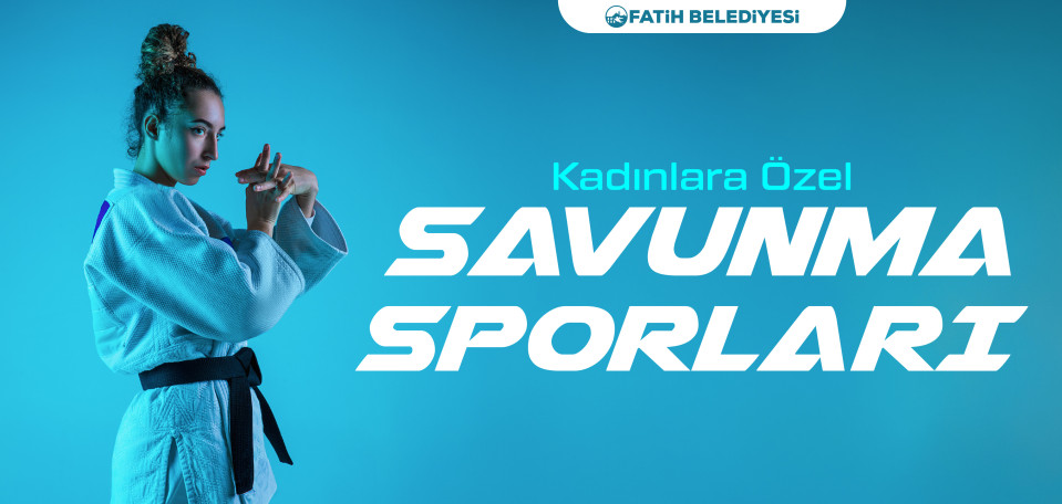 Kadınlara Özel Savunma Sporları