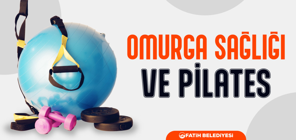 Omurga Sağlığı ve Pilates