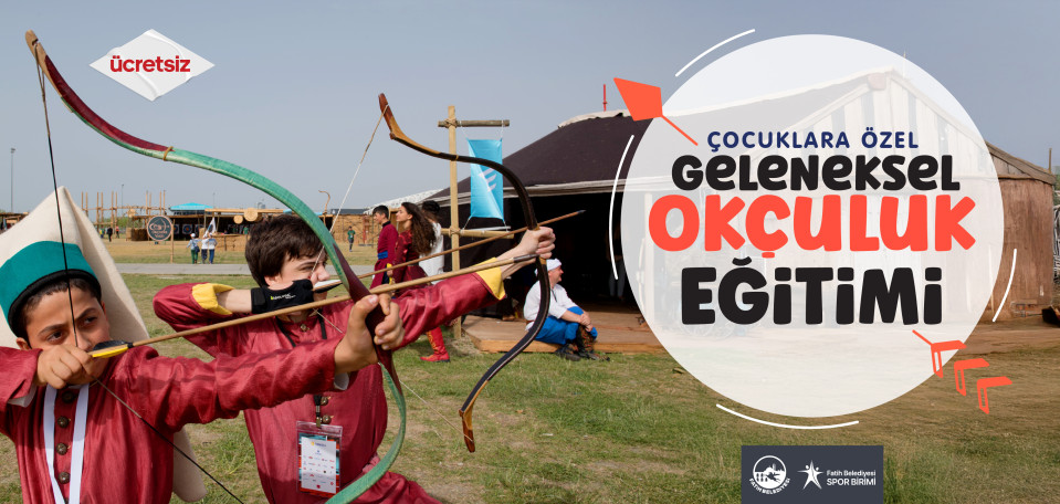Geleneksel Okçuluk Eğitimi