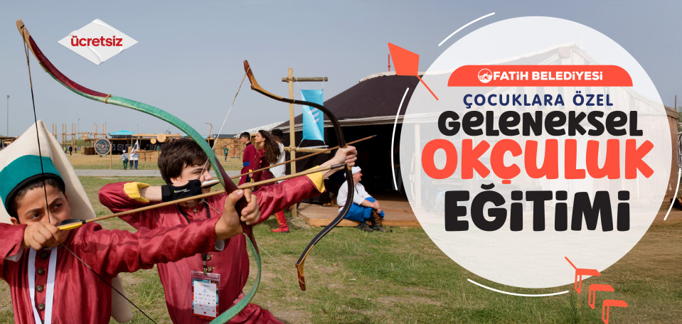 Geleneksel Okçuluk Eğitimi