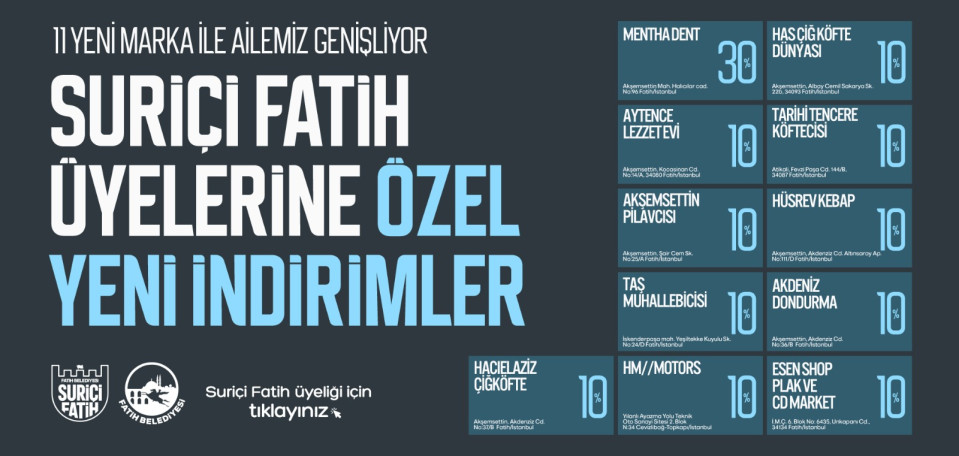 Suriçi Fatih Üyelerine Özel Yeni İndirimler