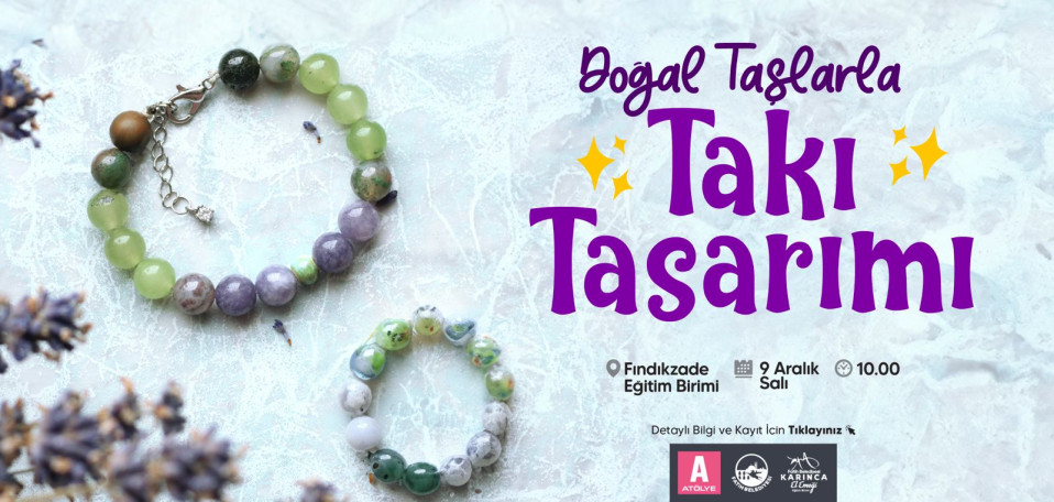 Doğal Taşlarla Takı Tasarımı