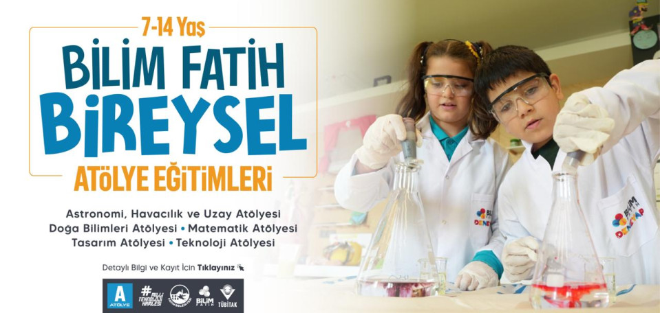 Bilim Fatih Bireysel Atölye Eğitimleri Bilim Fatih Bireysel Atölye Eğitimleri
