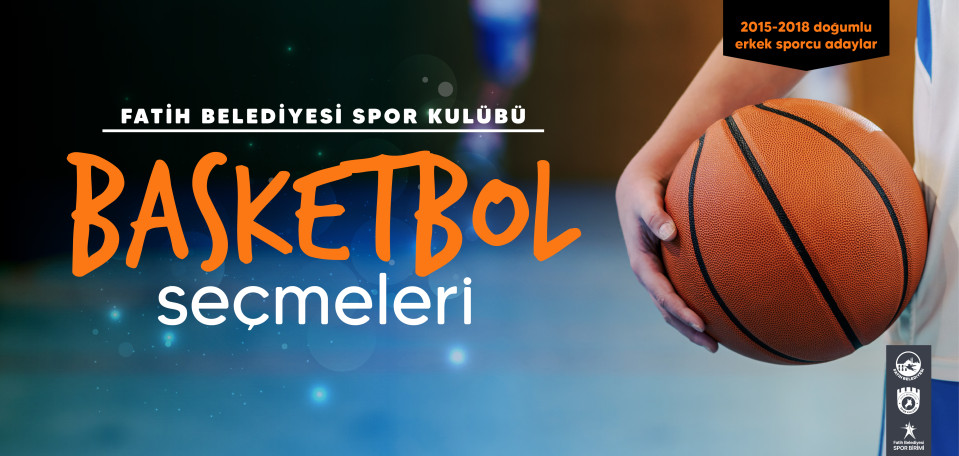 Basketbol Seçmeleri