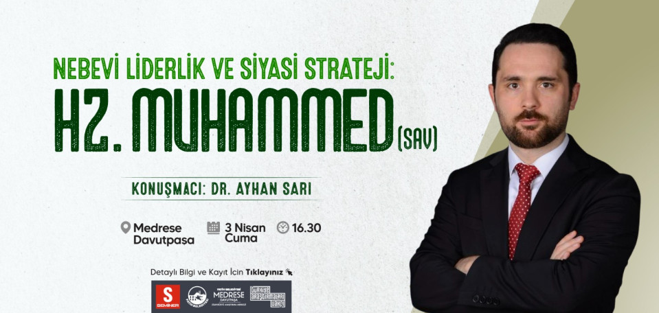 Nebevi Liderlik ve Siyasi Strateji: Hz. Muhammed (SAV)