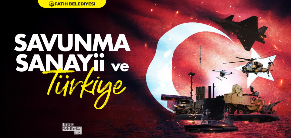 Savunma Sanayii ve Türkiye
