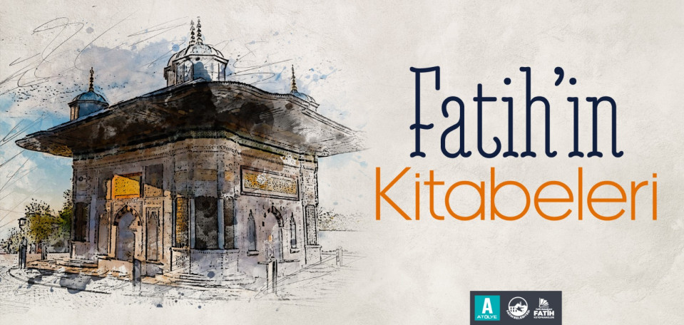 Fatih'in Kitabeleri