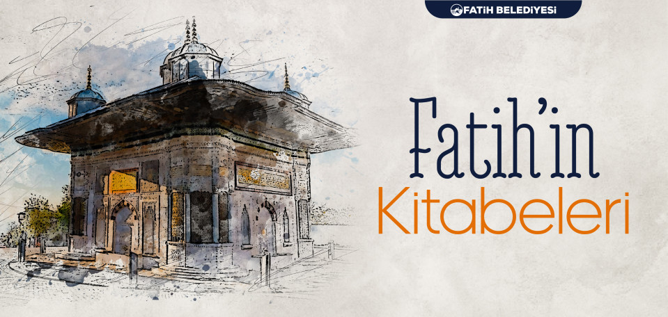 Fatih'in Kitabeleri