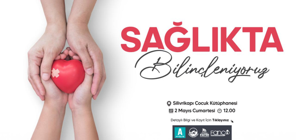 Sağlıkta Bilinçleniyoruz