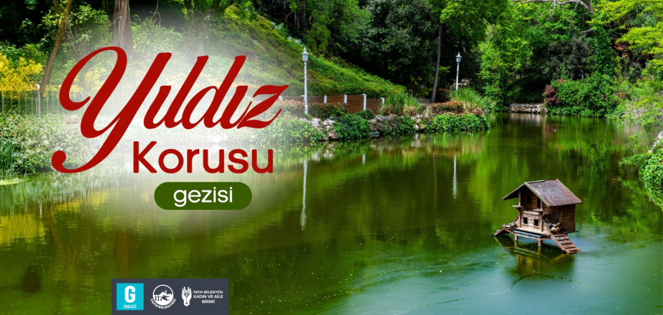 Yıldız Korusu Gezisi