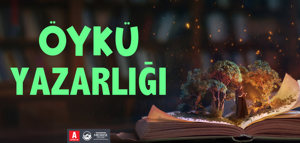 Öykü Yazarlığına Giriş