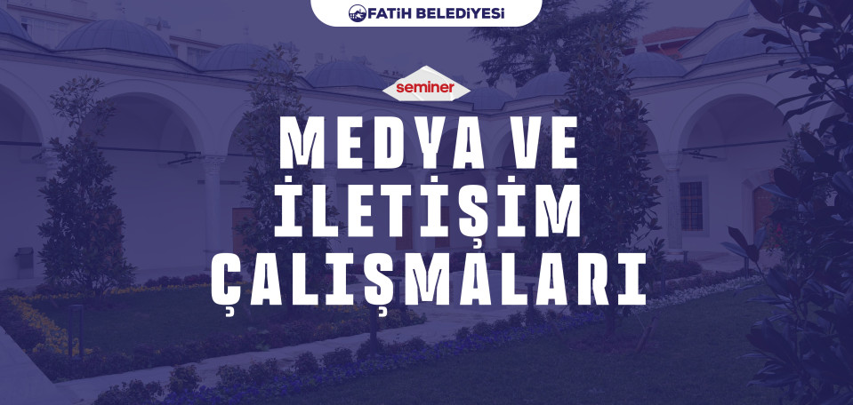 Medya Ve İletişim Çalışmaları