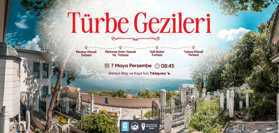 Türbe Gezileri