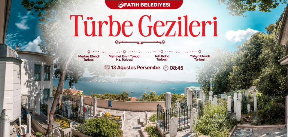 Türbe Gezileri