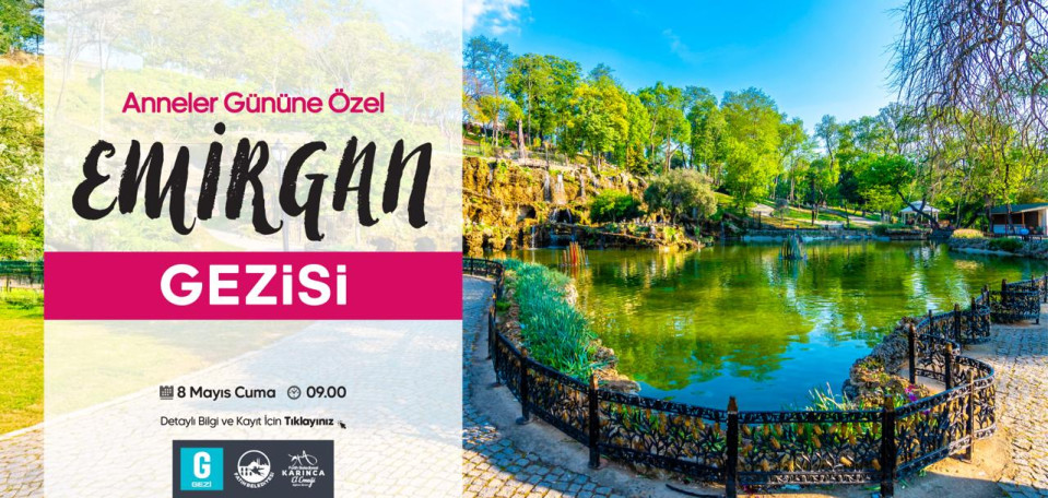 Anneler Gününe Özel Emirgan Gezisi