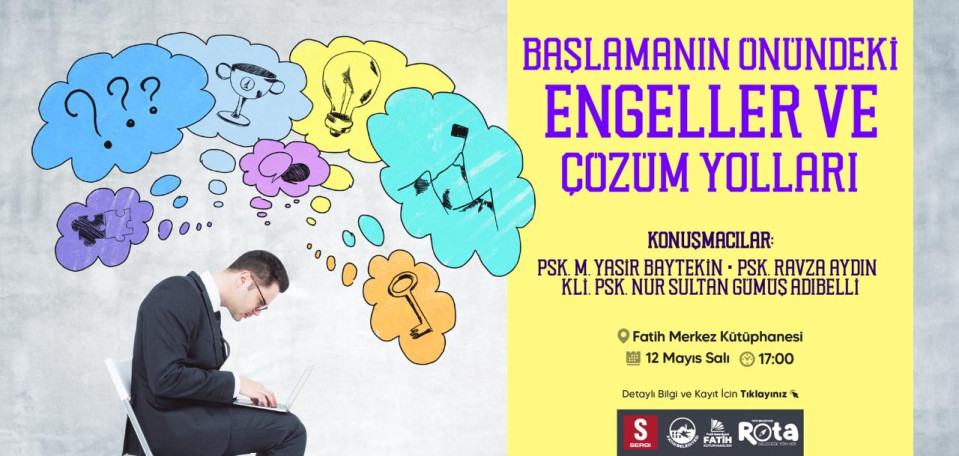 Başlamanın Önündeki Engeller ve Çözüm Yolları