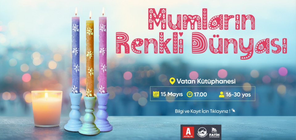 Mumların Renkli Dünyası